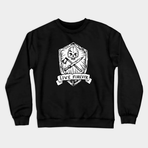 Live Forever Crewneck Sweatshirt by bangart